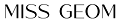 Miss Geom logo