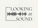 Looking at Sound logo